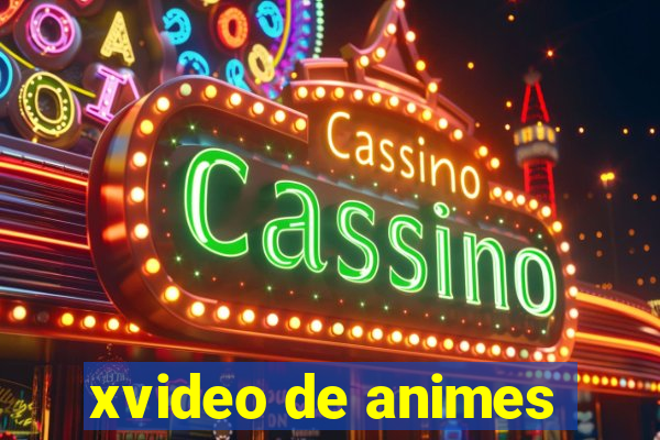 xvideo de animes